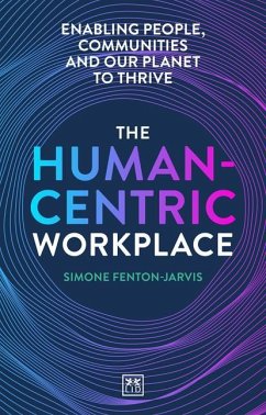 The Human-Centric Workplace - Fenton-Jarvis, Simone