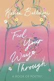 Feel Your Way Through Feel Your Way Through