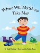 Where Will My Shoes Take Me? - Bild 1