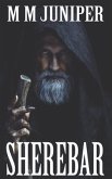 Sherebar: A must-read fantasy, full of adrenalin-fuelled action to save the world.