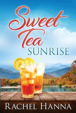 Sweet Tea Sunrise - Hanna, Rachel