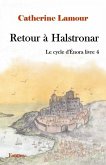 Retour à Halstronar: Le cycle d'Énora livre 4