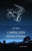 Capricorn Horoscope & Astrology 2022 (Astrology & Horoscopes 2022, #10) (eBook, ePUB)