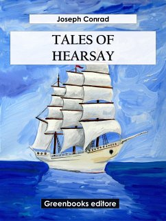 Tales Of Hearsay (eBook, ePUB) - Conrad, Joseph