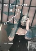 My Love Life and Other Disasters My Love Life and Other Disasters