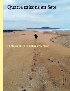 Quatre saisons en Sète - Cosentino, Cathy