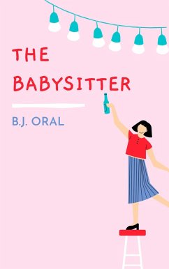 The Babysitter (A Tenner, #2) (eBook, ePUB) - Oral, B. J.