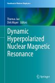 Dynamic Hyperpolarized Nuclear Magnetic Resonance (eBook, PDF)