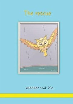 The rescue weebee Book 23a - Price-Mohr, R. M.