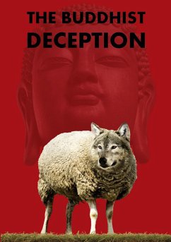 The Buddhist Deception - Blijleven, Ben