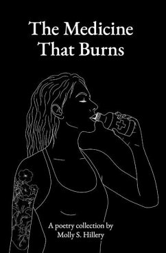 The Medicine That Burns - Hillery, Molly S.