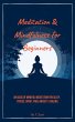 Meditation & Mindfulness for Beginners... - Bild 1