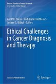 Ethical Challenges in Cancer Diagnosis and Therapy (eBook, PDF)