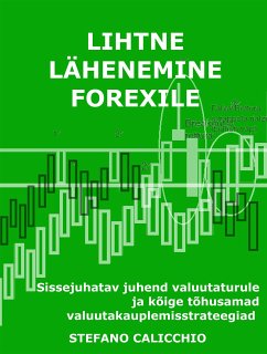 Lihtne lähenemine forexile (eBook, ePUB) - Calicchio, Stefano