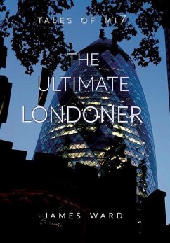 The Ultimate Londoner - Ward, James