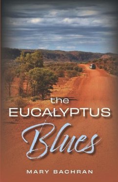 The Eucalyptus Blues - Bachran, Mary