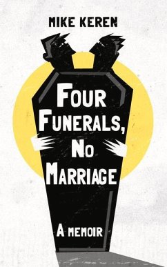 Four Funerals, No Marriage - Keren, Mike