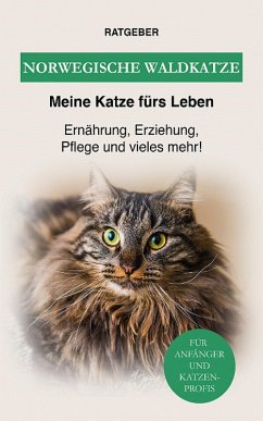 Norwegische Waldkatze (eBook, ePUB) - Ratgeber, Meine Katze fürs Leben