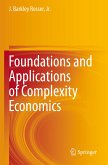 Foundations and Applications of Complexity Economics (eBook, PDF)