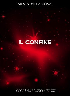 Il confine (eBook, ePUB) - Villanova, Silvia