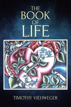 The Book of Life - Viehweger, Timothy