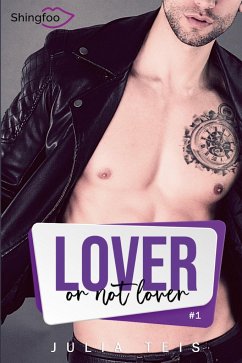 Lover or not Lover Tome 1 - Teis, Julia