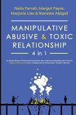 Manipulative, Abusive & Toxic Relationship, 4 in 1