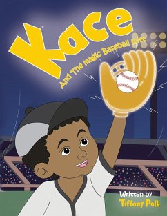 Kace and the Magic Baseball Mitt - Polk, Tiffany