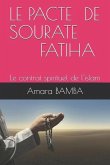 Le Pacte de Sourate Fatiha: Le contrat spirituel de l'islam