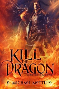 Kill the Dragon - Mettille, E Michael