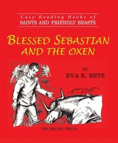 Blessed Sebastian and the Oxen - Betz, Eva K