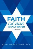 Faith Love & Salt Water: A Memoir