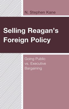 Selling Reagan's Foreign Policy - Kane, N. Stephen