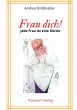 Frau dich! Jede Fau ist eine Göttin - Bild 1