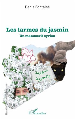 Les larmes du jasmin - Fontaine, Denis