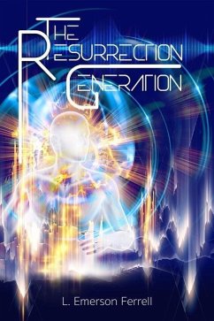 The Resurrection Generation - Ferrell, L. Emerson