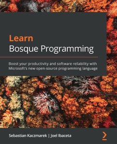 Learn Bosque Programming - Kaczmarek, Sebastian; Ibaceta, Joel
