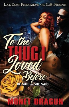 To the Thug I Loved Before - Dragun, Monet