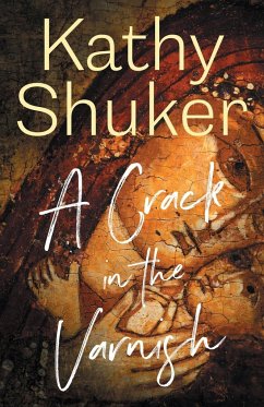 A Crack in the Varnish - Shuker, Kathy