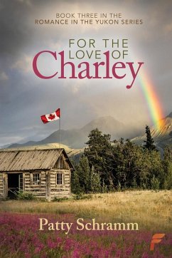 For the Love of Charley - Schramm, Patty