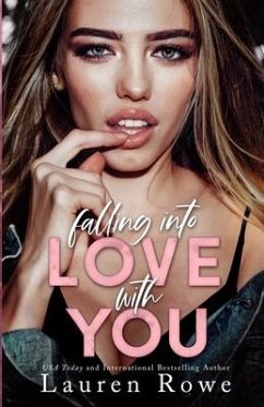 Falling Into Love with You - Rowe, Lauren