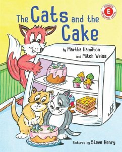 The Cats and the Cake - Hamilton, Martha; Weiss, Mitch