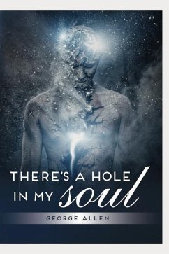 There's a hole in my soul - Allen, George