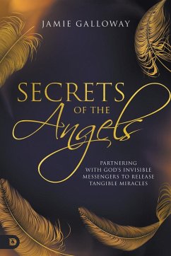 Secrets of the Angels - Galloway, Jamie