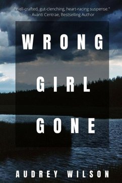 Wrong Girl Gone - Wilson, Audrey