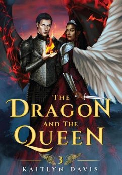 The Dragon and the Queen - Davis, Kaitlyn