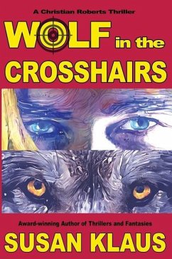 Wolf in the Crosshairs - Klaus, Susan