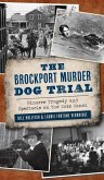 Brockport Murder Dog Trial: Bizarre Tragedy and Spectacle on the Erie Canal