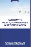 Pathway to Peace, Forgiveness & Reconciliation