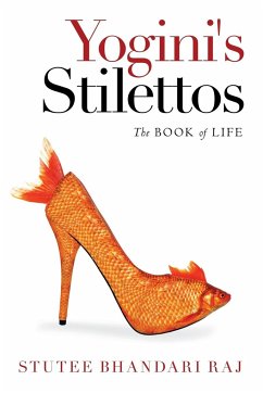 Yogini's Stilettos - Raj, Stutee Bhandari